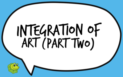 How to Integrate Art Across the Curriculum (Part Two)