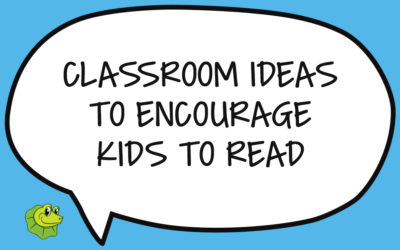 Classroom Ideas to encourage kids to read