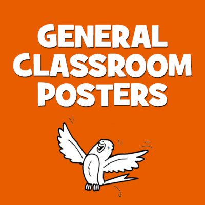 General Classroom Posters